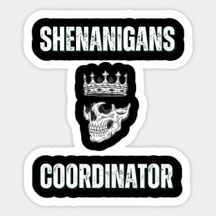 Shenanigans Coordinator - Skull Sticker